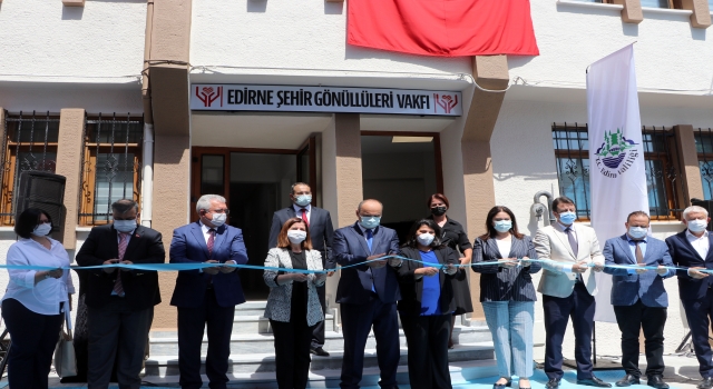 ”Edirne Şehir Gönüllüleri Vakfı” hizmet binası açıldı