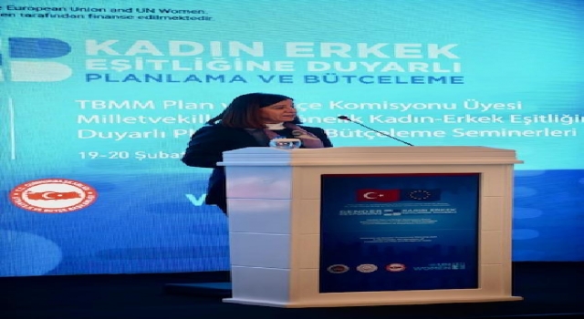 Fatma Aksal, Kadın Erkek Eşitliğine Duyarlı Planlama-Bütçeleme Semineri’ne katıldı