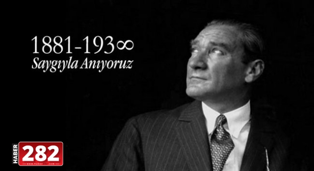 Büyük Önder Atatürk'ü anıyoruz