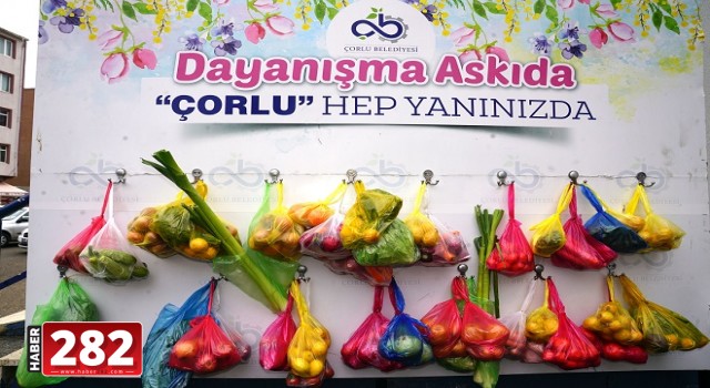 "Dayanışma Askıda, Çorlu Hep Yanınızda"