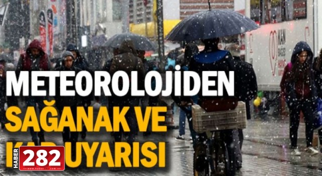 Meteoroloji’den Marmara için ’kar’ ve ’sağanak’ uyarısı