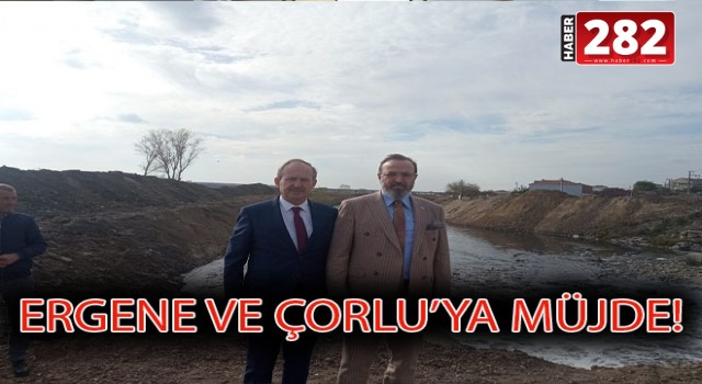 VEKİL YEL TARİH VERDİ: ÇORLU VE ERGENE'NİN ÇİLESİ BİTECEK!