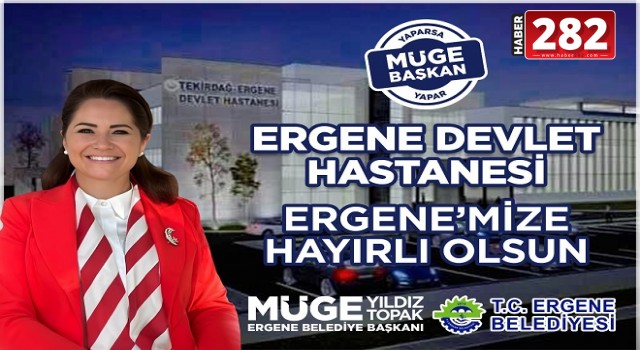 Ergene Belediye Başkanı Müge Yıldız Topak Ergene Devlet Hastanesi’nin yapımına başlanacağını müjdeledi.