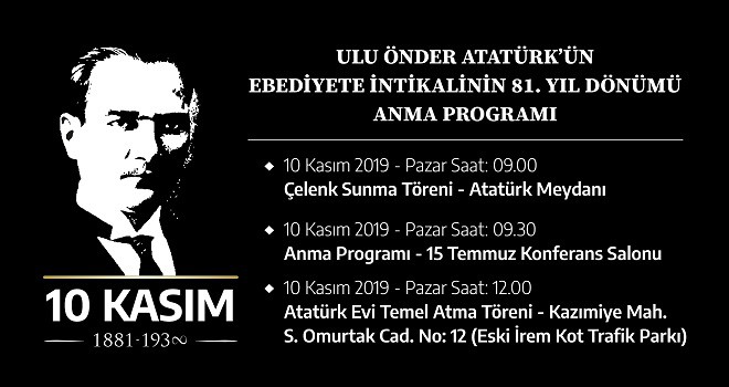 10 Kasım’da Ulu Önderimiz Atatürk’ü Anacağız